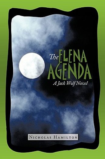 the elena agenda,a jack wolf novel