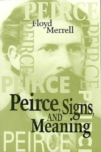 peirce, signs, and meaning
