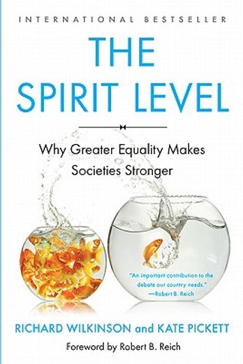 The Spirit Level: Why Greater Equality Makes Societies Stronger (en Inglés)