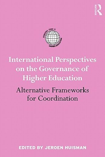 international perspectives on the governance of higher education,alternative frameworks for coordination