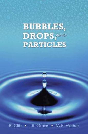 bubbles, drops, and particles (en Inglés)