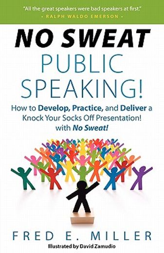 no sweat public speaking! (en Inglés)