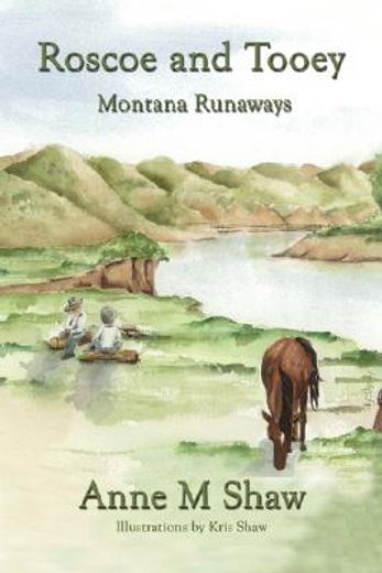 roscoe and tooey: montana runaways