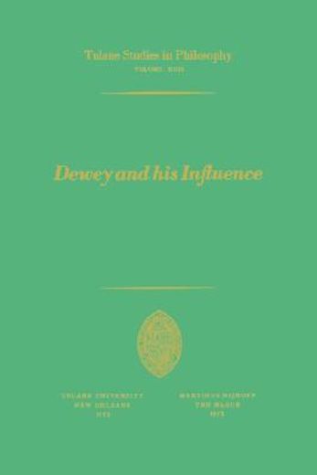 dewey and his influence (en Inglés)