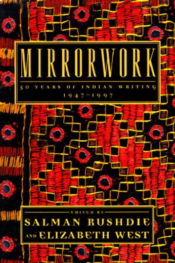 mirrorwork,50 years of indian writing : 1947-1997 (in English)
