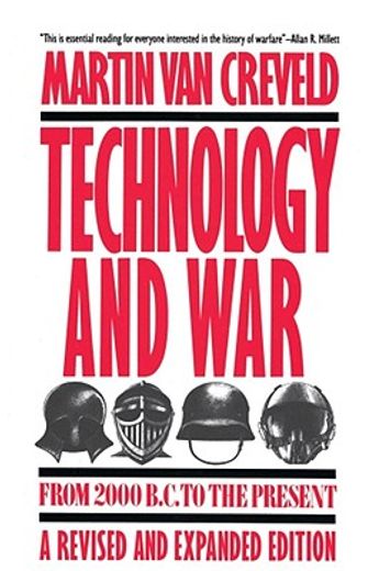 technology and war,from 2000 b.c. to the present (en Inglés)