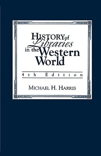 history of libraries in the western world