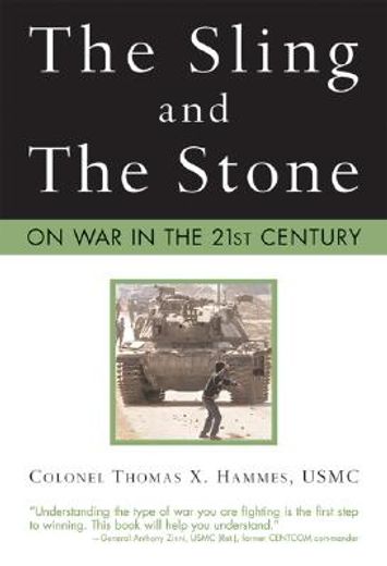 the sling and the stone,on war in the 21st century