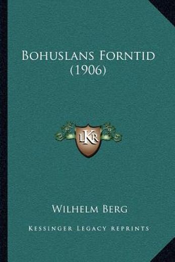 bohuslans forntid (1906)