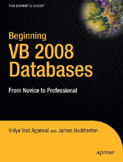 beginning vb 2008 databases,from novice to professional