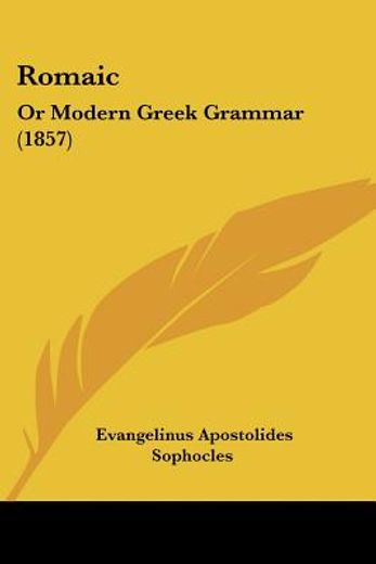 romaic,or modern greek grammar