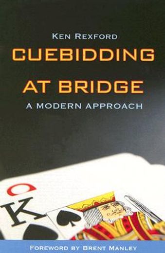 cuebidding at bridge,a modern approach