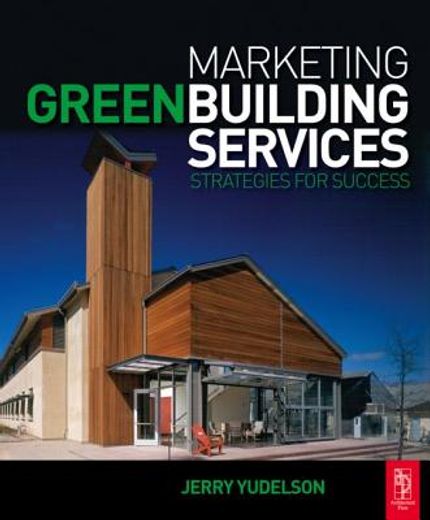 marketing green building services,strategies for success