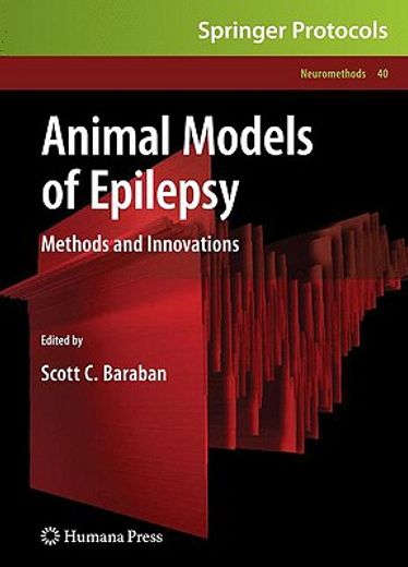 animal models of epilepsy,methods and innovations