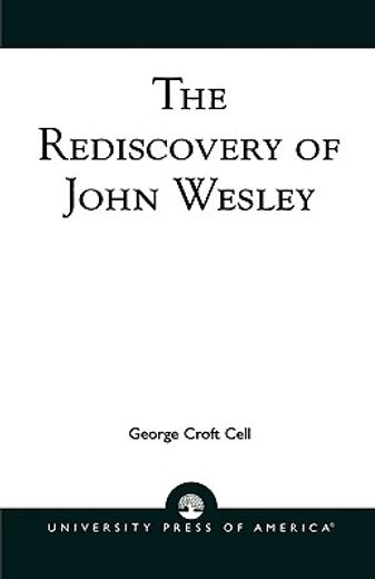 the rediscovery of john wesley