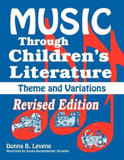 music through children´s literature,theme and variations/grades prek-6