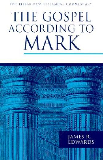 the gospel according to mark (en Inglés)