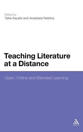 teaching literature at a distance,open, online and blended learning