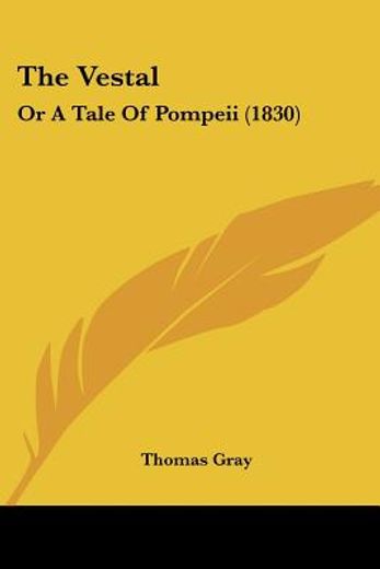 the vestal: or a tale of pompeii (1830)