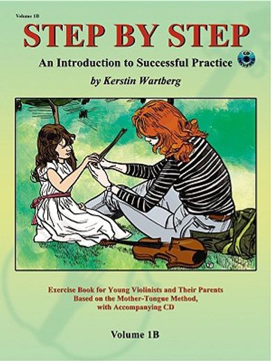 step by step,an introduction to successful practice for violin (en Inglés)
