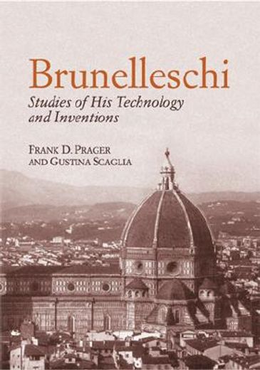 Brunelleschi: Studies of his Technology and Inventions (Dover Architecture) (libro en Inglés)