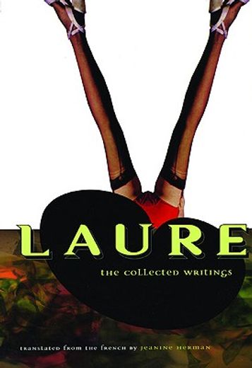 laure,the collected writings (en Inglés)