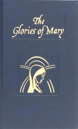the glories of mary (en Inglés)