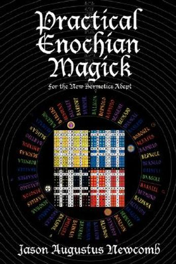 practical enochian magick