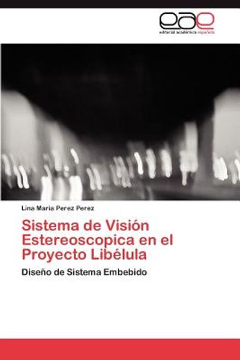 sistema de visi n estereoscopica en el proyecto lib lula (in Spanish)
