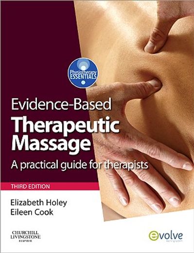 evidence-based therapeutic massage,a practical guide for therapists