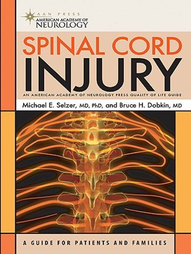 spinal cord injury,a guide for patients and families