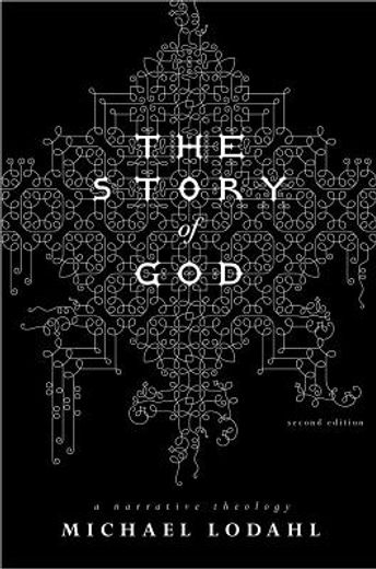 the story of god,a narrative theology (in English)