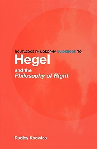 routledge philosophy guid to hegel and the philosophy of right (en Inglés)