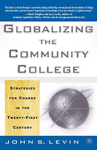globalizing the community college,strategies for change in the twenty-first century