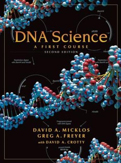 DNA Science: A First Course, Second Edition (in English)