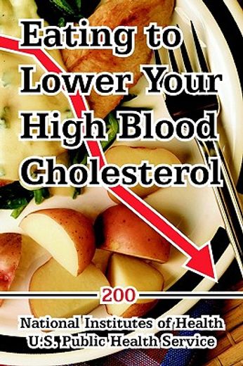 eating to lower your high blood cholesterol