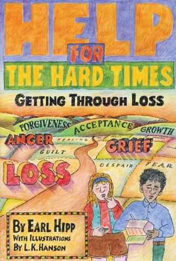 help for the hard times,getting through loss