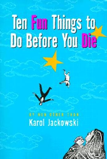 ten fun things to do before you die (in English)
