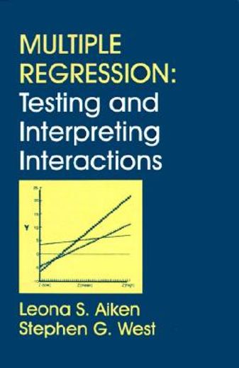 multiple regression,testing and interpreting interactions (en Inglés)