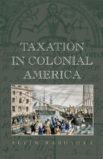 taxation in colonial america