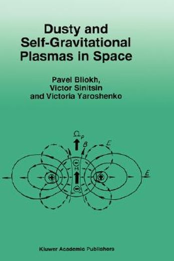 dusty and self-gravitational plasmas in space (en Inglés)