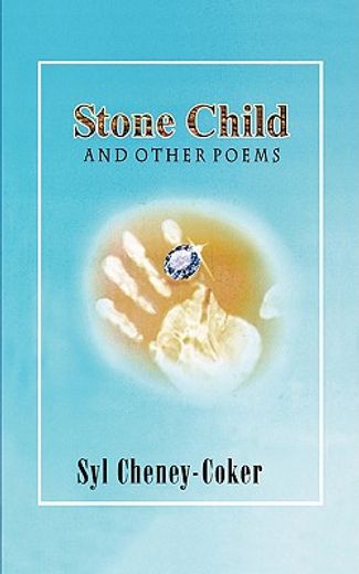stone child and other poems
