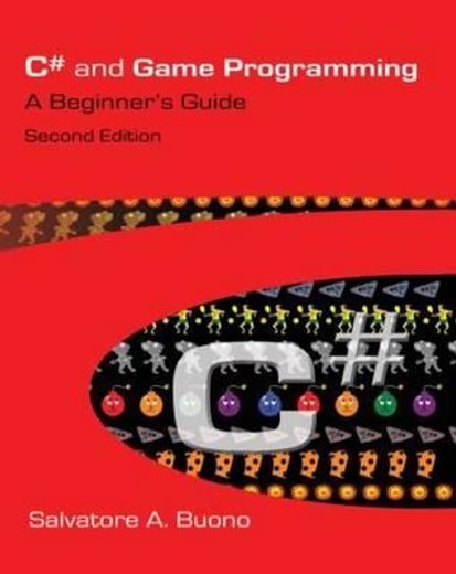 c# and game programming,a beginner´s guide