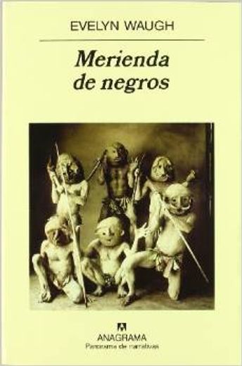 Merienda de negros (Panorama de narrativas) (in Spanish)