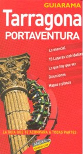 Tarragona y Port Aventura (Guiarama Compact - España)