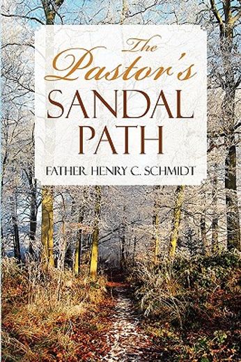 the pastor`s sandal path