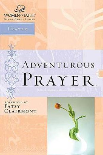 adventurous prayer