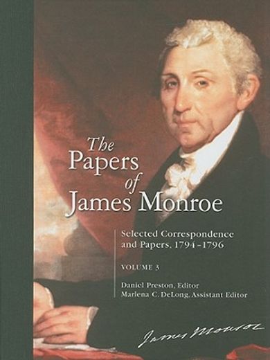 the papers of james monroe,selected correspondence and papers, 1794-1796