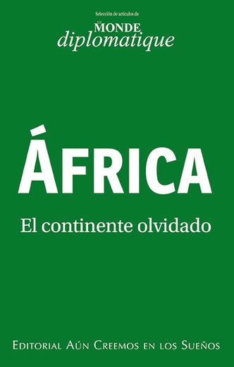 Africa el Continente Olvidado
