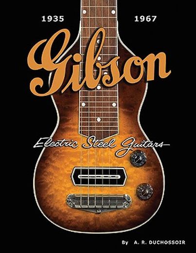 gibson electric steel guitars,1935-1967